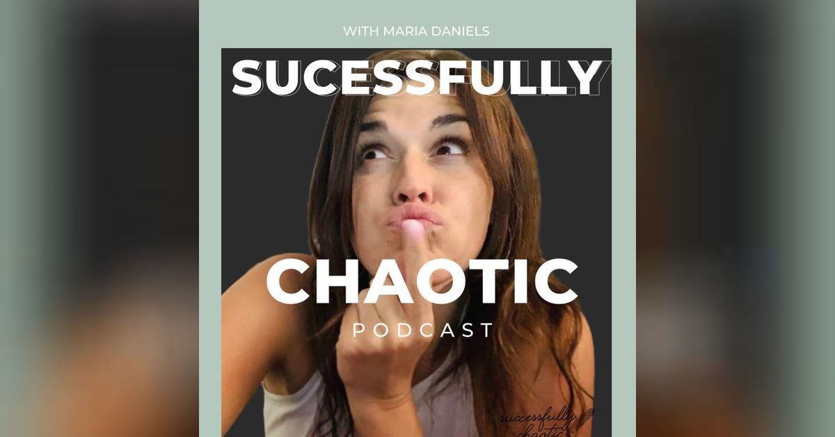 Successfully Chaotic Podcast - S10 E8 Rising with Purpose | Free ...