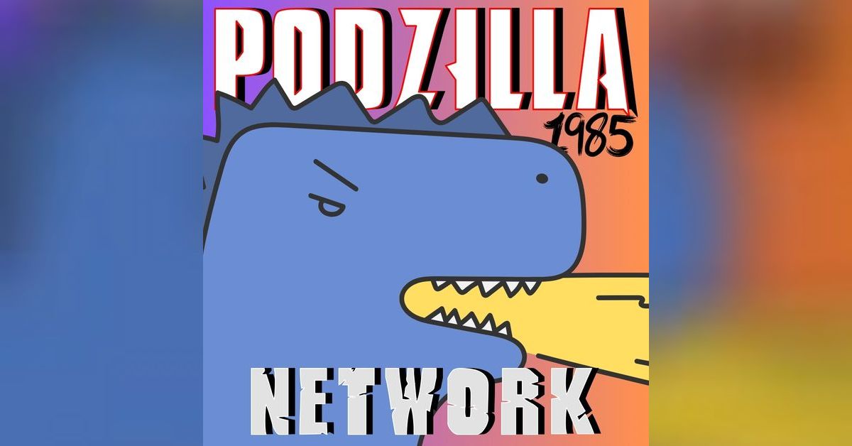 Podzilla 1985 | Podzilla 1985