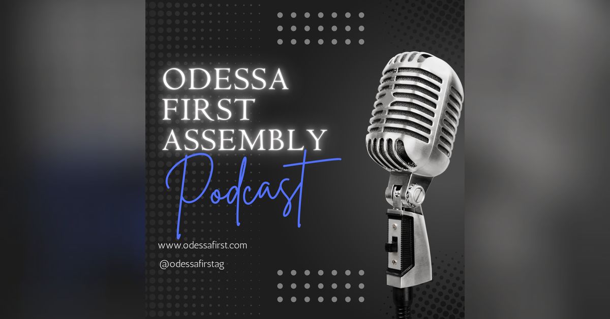 Odessa First Assembly 2