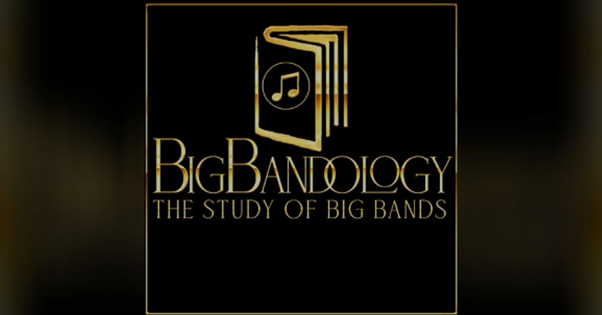 BigBandology Episode 13 Building The Big Band Part 9 (Lead Alto