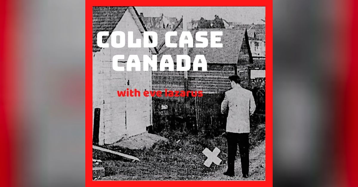 Cold Case Canada Eve Lazarus