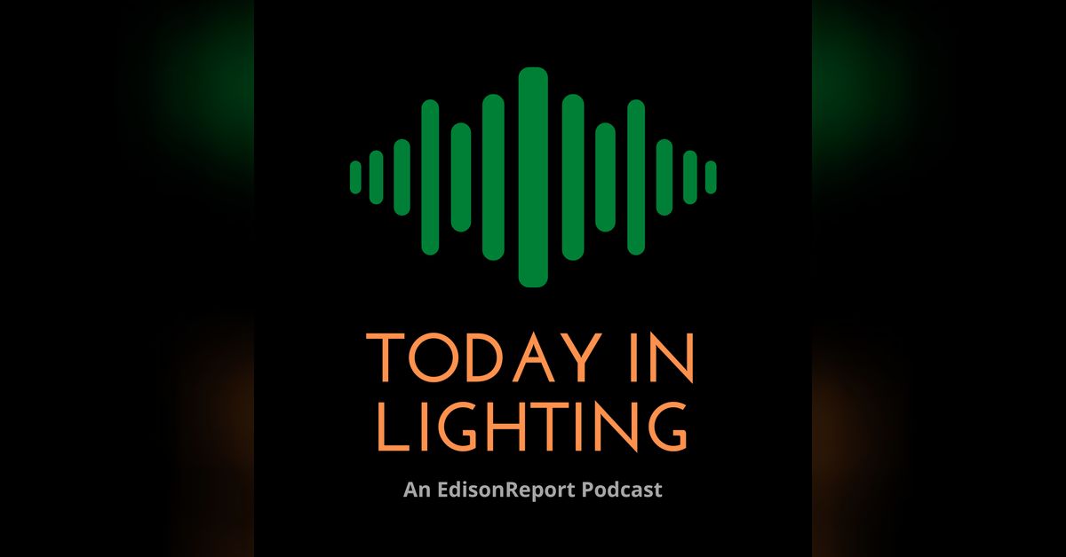 Today in Lighting | EdisonReport
