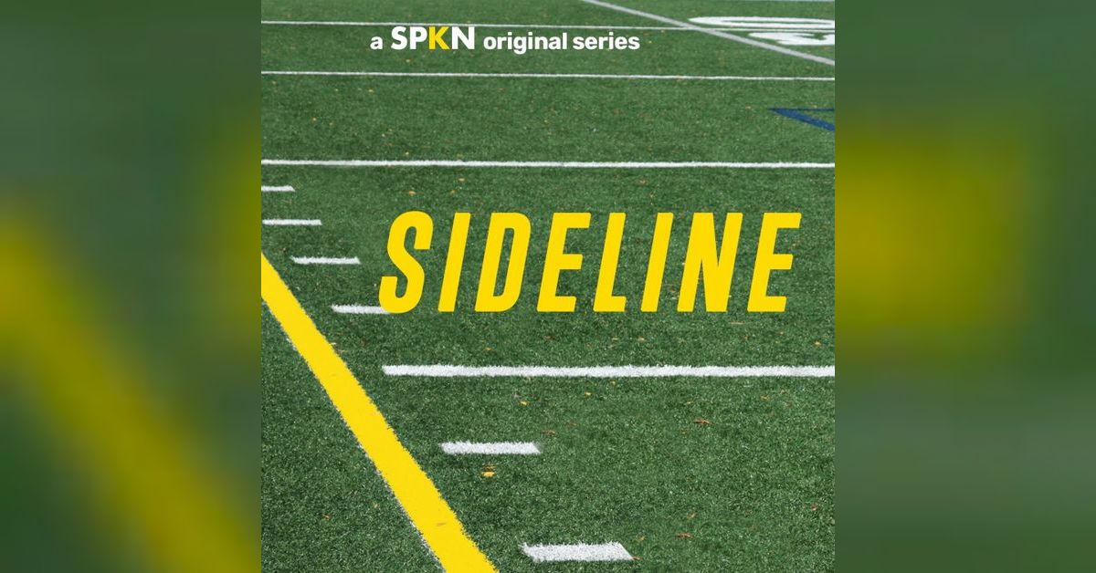 SPKN’s SIDELINE | SPKN Media