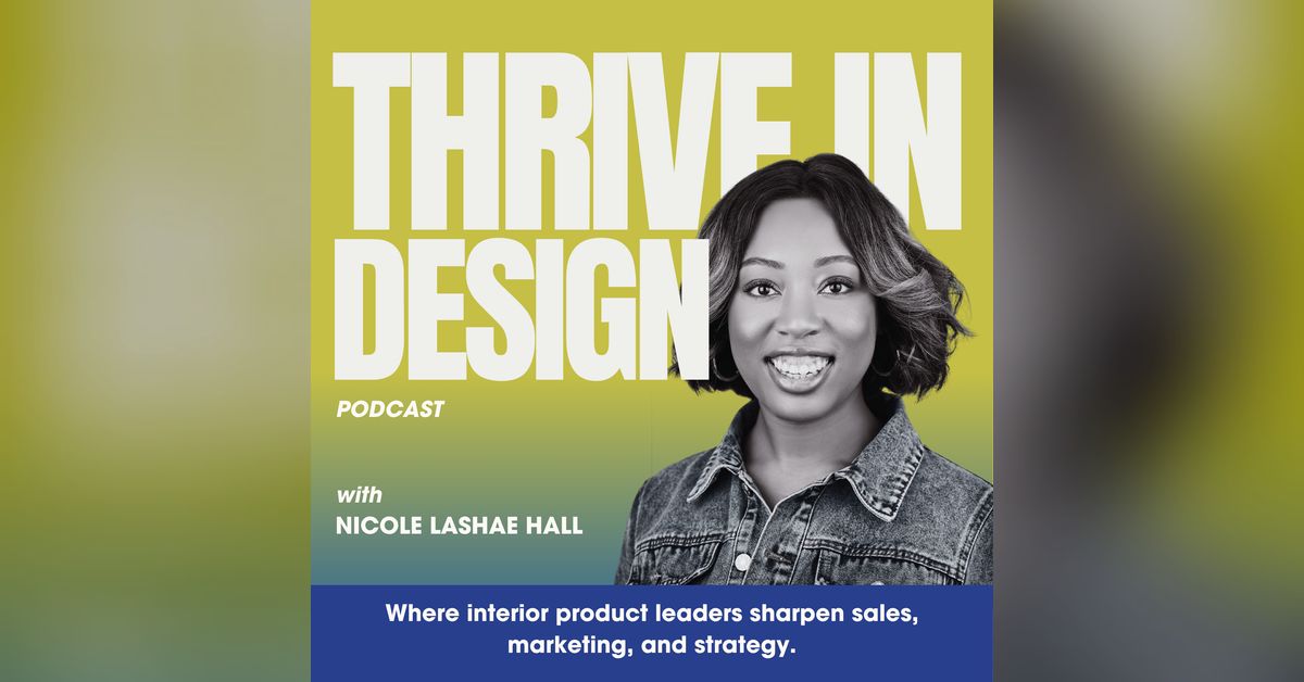 Getting Specified S9, E7: The Brand Story Blueprint: How to Get Specified by Designers ...