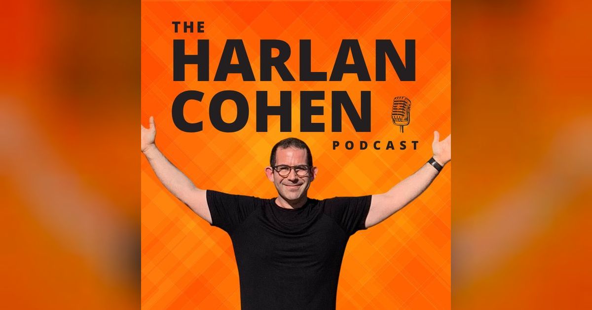 The harlan cohen podcast harlan cohen