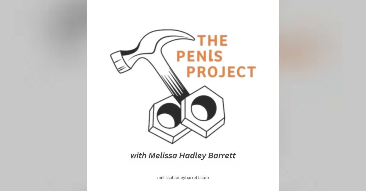 thepenisproject.podbean.com