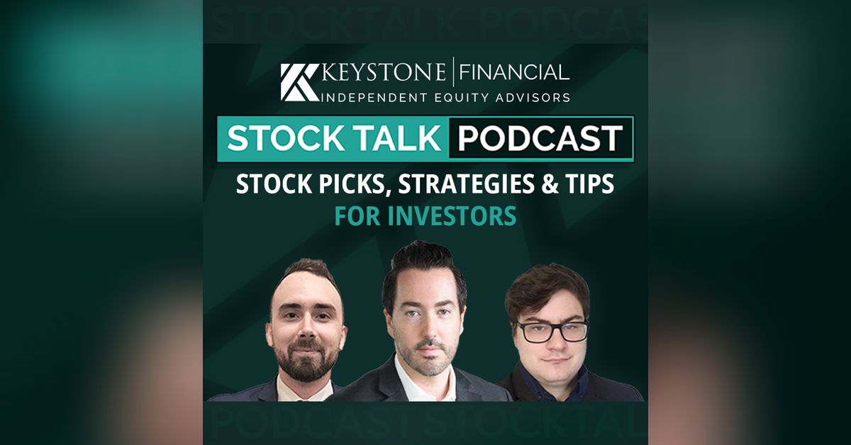 KeyStone’s Stock Talk – Canadian & US Small-Cap Growth & Dividend ...